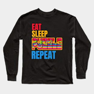 Eat Sleep Puzzle Repeat Long Sleeve T-Shirt